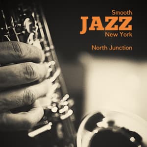 North Junction - Smooth Jazz New York