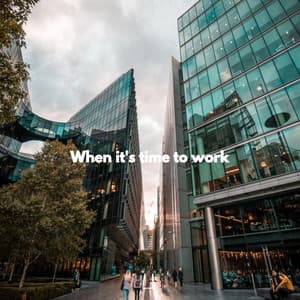 When it's time to work - Music for Cooking