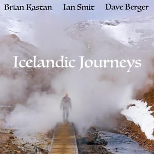Icelandic Journeys - Brian Kastan