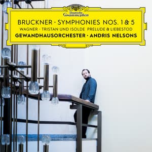 Bruckner: Symphonies Nos. 1 & 5 / Wagner: Tristan und Isolde: Prelude & Liebestod - Anton Bruckner