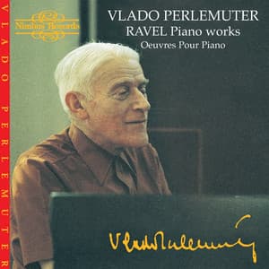 Ravel: Piano Works - Maurice Ravel