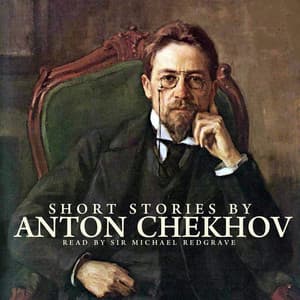 Short Stories By Anton Chekhov - Sir Michael Redgrave