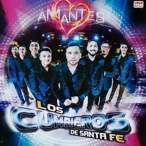 Amantes - Los Cumbieros de Santa Fe