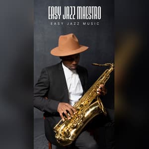 Easy Jazz Maestro - Easy Jazz Music