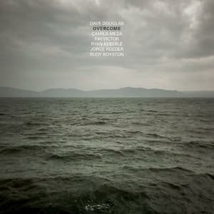 Overcome - Dave Douglas