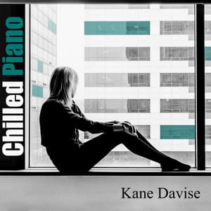 Chilled Piano - Kane Davise