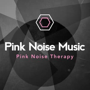 Pink Noise Music - Pink Noise Therapy