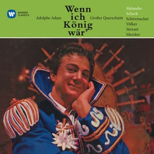 Adam: Wenn ich König wär' - Adolphe Adam
