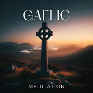 Gaelic Mental Stillness - Earl Cooper