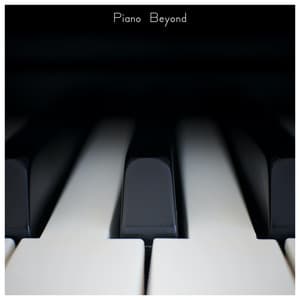 Piano Beyond - Study Music And Piano Music