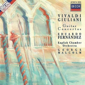 Giuliani & Vivaldi: Guitar Concertos - Eduardo Fernandez