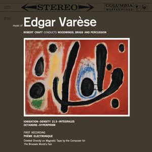 Varèse: Ionisation & Density 21.5 & Intégrales & Octandre & Hyperprism - Edgard Varèse