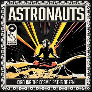 Astronauts: Circling the Cosmic Paths of Zen - Yoga Music Swami