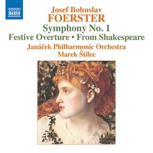Foerster: Orchestral Works - Josef Bohuslav Foerster