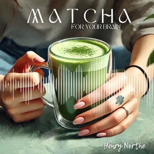 Matcha for Your Brain: L-Theanine for Alpha Waves Brain Stimulation - Henry Northe