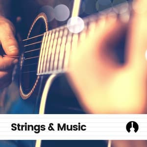 Strings & Music - Guitar Instrumentals