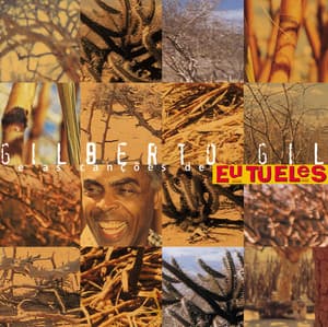 As canções de eu, tu, eles - Gilberto Gil