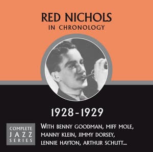 Complete Jazz Series 1928 - 1929 - Red Nichols