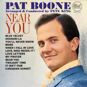 Near You - Pat Boone