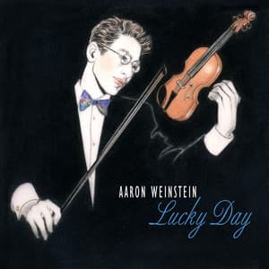 Lucky Day - Aaron Weinstein