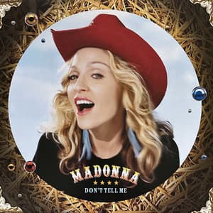 Don't Tell Me - Madonna