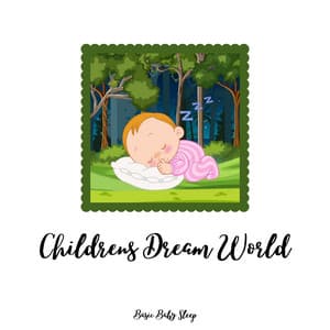 Childrens Dream World - Forestland - Basic Baby Sleep
