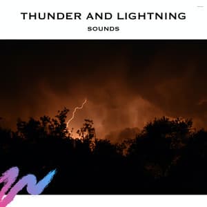 Thunder and Lightning Sounds - White Noise Radiance