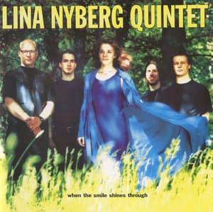 When the Smile Shines Through - Lina Nyberg