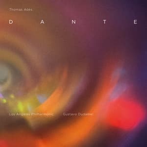 Thomas Adès: Dante - Thomas Adès