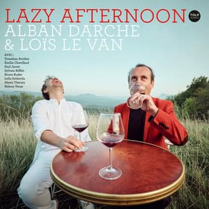 Lazy Afternoon - Alban Darche