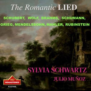 The Romantic LIED, Sylvia Schwartz, Julio Muñoz - Sylvia Schwartz