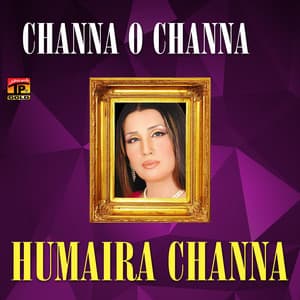 Channa O Channa - Humera Channa