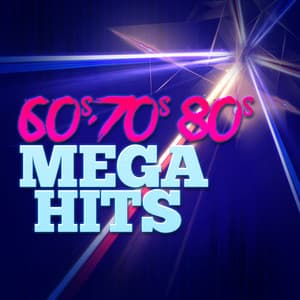 60's 70's 80's Mega Hits - The Seventies