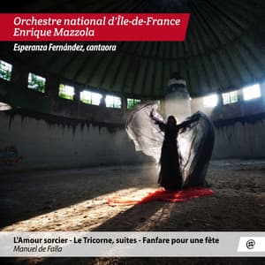 De Falla: L'amour Sorcier, Le Tricorne, Fanfare pour une fête - Manuel de Falla