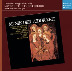 Musik der Tudor-Zeit - Pro Cantione Antiqua
