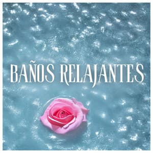 Baños Relajantes: Música Tranquila para Armonía Acuática en el Momento del Baño y la Ducha - Relajación Natural Maestro