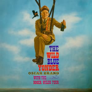 Wild Blue Yonder - Oscar Brand