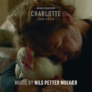 CHARLOTTE, ONE OF US - Nils Petter Molvær
