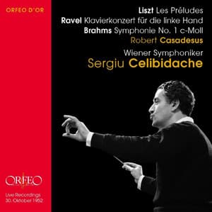 Liszt, Ravel & Brahms: Casadeus - Sergiu Celibidache