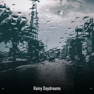 !!!!" Rainy Daydreams "!!!! - Sonidos De Truenos y Lluvia