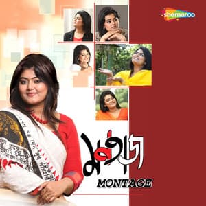 Montage - Dipanjan Saha