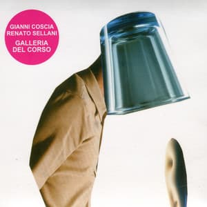 Galleria del corso - Gianni Coscia