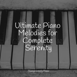 Quiet Listening | Intimate Beauty - Romantic Piano