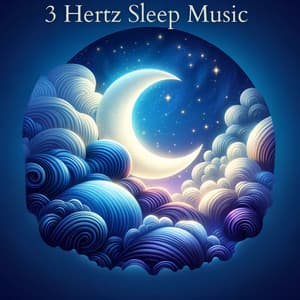 3 Hertz Sleep Music: Delta Waves Binaural Beats for Calm Mind & Body - Beautiful Deep Sleep Music Universe