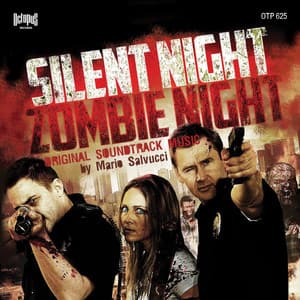 Silent Night Zombie Night - Mario Salvucci