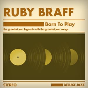 Born to Play - Ruby Braff