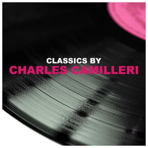 Classics by Charles Camilleri - Charles Camilleri