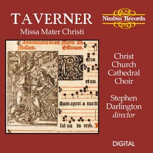 Taverner: Missa Mater Christi - John Taverner