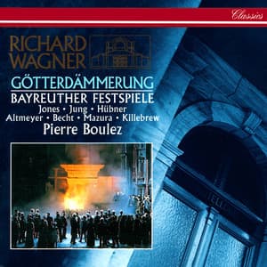 Wagner: Götterdämmerung - Richard Wagner