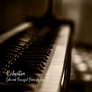 Relaxation: Calm and Peaceful Piano Melody Vol. 1 - Sounds of Nature Relaxation